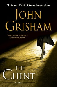The Client CLIENT [ John Grisham ]