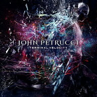 【輸入盤】ターミナル・ヴェロシティ [ JOHN PETRUCCI ]