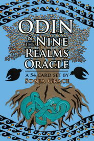 Odin and the Nine Realms Oracle ODIN & THE 9 REALMS ORACLE [ Sonja Grace ]