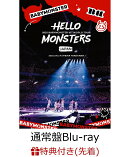 【先着特典】1ST WORLD TOUR ＜HELLO MONSTERS＞IN JAPAN ~2025.04.13 K-ARENA YOKOHAMA~(通常盤初回仕様)【Blu-ray…