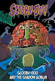 Scooby-Doo and the Shadow Goblin SCOOBY-DOO & THE SHADOW GOBLIN （Scooby-Doo Graphic Novels） [ Scott Cunningham ]