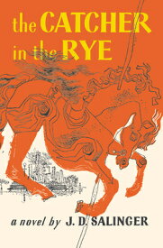 The Catcher in the Rye CATCHER IN THE RYE [ J. D. Salinger ]