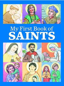 My First Book of Saints MY FBO SAINTS [ Tom Kinarney ]