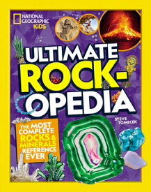 Ultimate Rockopedia: The Most Complete Rocks & Minerals Reference Ever ULTIMATE ROCKOPEDIA [ Steve Tomecek ]