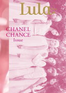 Lula Japan CHANEL CHANCE Issue　特別版