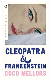 Cleopatra Y Frankenstein SPA-CLEOPATRA Y FRANKENSTEIN [ Coco Mellors ]