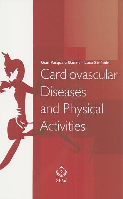 楽天ブックス: Cardiovascular Diseases and Physical Activity - Gian Pasquale ...