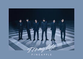 It’s my life/ PINEAPPLE (通常盤) [ V6 ]