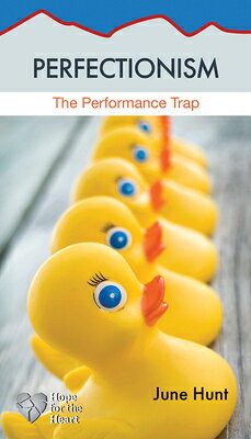 楽天ブックス: Perfectionism: The Performance Trap - June Hunt - 9781596369214 ...