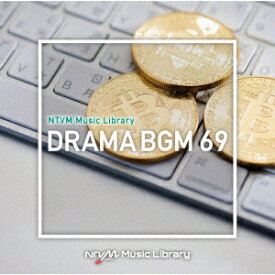 NTVM Music Library ドラマBGM69 [ (BGM) ]