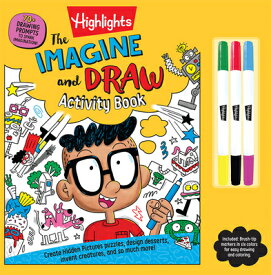 The Imagine and Draw Activity Book IMAGINE & DRAW ACTIVITY BK （Highlights Imagination Activity Books） [ Highlights ]