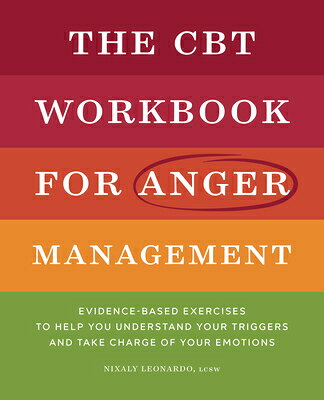 楽天ブックス: The CBT Workbook for Anger Management: Evidence-Based Exercises ...