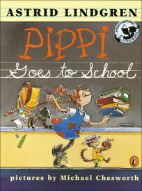 Pippi Goes to School PIPPI GOES TO SCHOOL BOUND FOR [ Astrid Lindgren ]