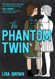 The Phantom Twin PHANTOM TWIN [ Lisa Brown ]