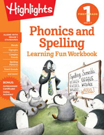 First Grade Phonics and Spelling WORKBK-1ST GRADE PHONICS & SPE （Highlights Learning Fun Workbooks） [ Highlights Learning ]