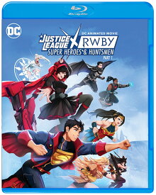 ジャスティス・リーグxRWBY: スーパーヒーロー&ハンツマン Part 1【Blu-ray】 [ ケリー・ショウクロス ]