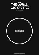 THE　ORAL　CIGARETTES　「SUCK　MY　WORLD」
