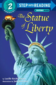 The Statue of Liberty STATUE OF LIBERTY （Step Into Reading） [ Lucille Recht Penner ]