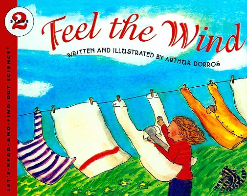 楽天ブックス: Feel the Wind - Arthur Dorros - 9780812489286 : 洋書