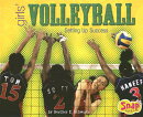 Girls' Volleyball: Setting Up Success