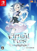 Virtual Ties ヰ世界情緒夢想曲　完全生産限定版