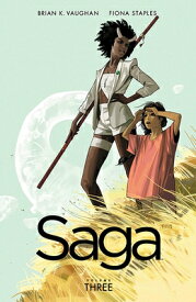 Saga Volume 3 SAGA V03 （Saga） [ Brian K. Vaughan ]