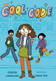 The Cool Code: A Graphic Novel COOL CODE A GRAPHIC NOVEL （Cool Code） [ Deirdre Langeland ]