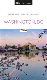 Washington, DC WASHINGTON DC （Travel Guide） [ Dk Eyewitness ]