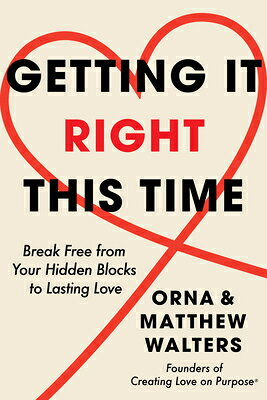 楽天ブックス: Getting It Right This Time: Break Free from Your Hidden Blocks ...