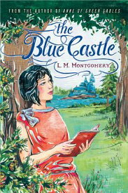 The Blue Castle BLUE CASTLE [ L. M. Montgomery ]