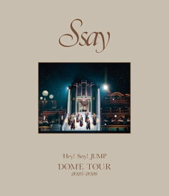 Hey! Say! JUMP DOME TOUR 2025-2026 S say(通常盤 Blu-ray)【Blu-ray】 [ Hey! Say! JUMP ]