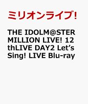 楽天ブックス: THE IDOLM@STER MILLION LIVE! 10thLIVE TOUR Act-3 R