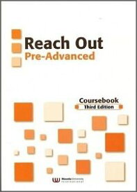 Reach　Out　Pre-Advanced　Coursebook3rd　Edit