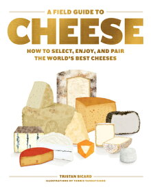 FIELD GUIDE TO CHEESE,A(H) [ TRISTAN SICARD ]