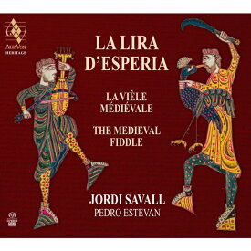 【輸入盤】『西方のリラ～中世のフィドル音楽 1100～1400』　ジョルディ・サヴァール、ペドロ・エステヴァン [ Medieval Classical ]