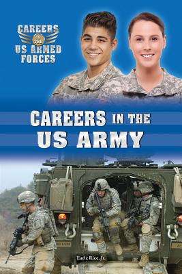 楽天ブックス: Careers in the U.S. Army - Earle Rice Jr - 9780766069435 : 洋書