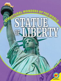 Statue of Liberty STATUE OF LIBERTY （Structural Wonders of the World） [ Jennifer Hurtig ]