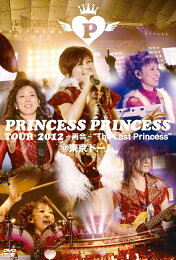 楽天ブックス: PRINCESS PRINCESS TOUR 2012～再会～at 武道館【Blu  