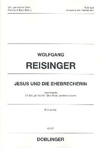 yAyzCWK[, Wolfgang: Jesus und die Ehebrecherin: Jazz Kantate(lƃsAmƃGLEx[X): pXRA [ CWK[, Wolfgang ]