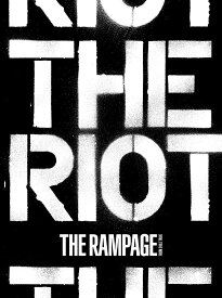 THE RIOT (CD＋2DVD) [ THE RAMPAGE from EXILE TRIBE ]