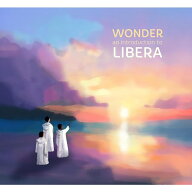 【輸入盤】Wonder: An Introduction to Libera [ Libera(コーラスグループ) ]