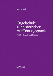 �y�A���y���z���E�N���B�[�N, Jon: Orgelschule zur Historischen Auffuhrungspraxis ��1�� [ ���E�N���B�[�N, Jon ]