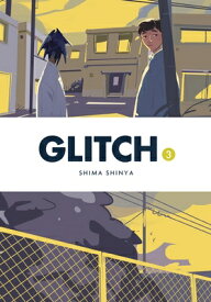 Glitch, Vol. 3 GLITCH VOL 3 （Glitch） [ Shima Shinya ]
