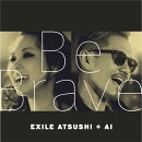 Be Brave (CD+DVD)