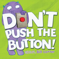 DON'T PUSH THE BUTTON!(BB) [ BILL COTTER ]