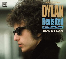 Dylan　Revisited　～All　Time　Best～ (完全生産限定盤) [ ボブ・ディラン ]