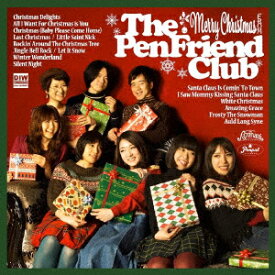 Merry Christmas From The Pen Friend Club【アナログ盤】 [ Pen　Friend　Club ]