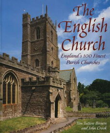 The English Church ENGLISH CHURCH [ Tim Tatton-Brown ]