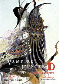 Vampire Hunter D Omnibus: Book Five VAMPIRE HUNTER D OMNIBUS BK 5 [ Hideyuki Kikuchi ]