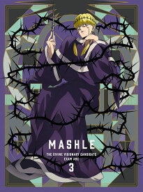 マッシュルーMASHLE- 神覚者候補選抜試験編 Vol．3 (完全生産限定版)【Blu-ray】 [ 甲本一 ]